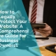 How to legally protect your website