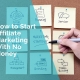 How to start affiliate marketing with no money