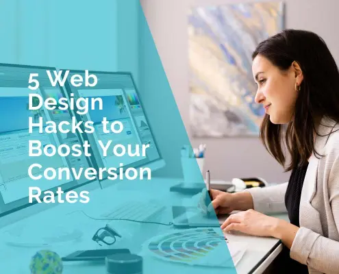 5 web design hacks to boost your conversion rate