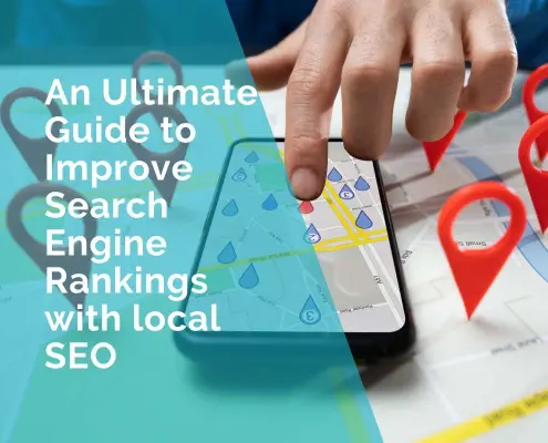 An ultimate guide to improve search engine rankings with local seo