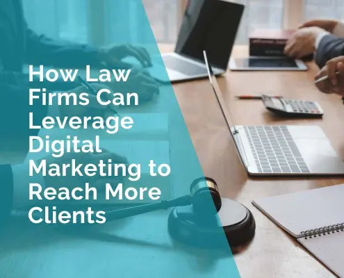 How law firms can leverage digital marketing to reach more clients