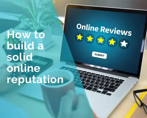 How to build solid online reputation