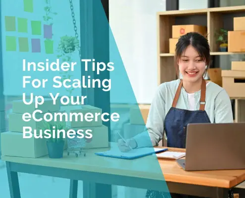 Insider tips for scaling up ecommerce business